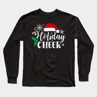 Holiday Cheer Long Sleeve T-Shirt